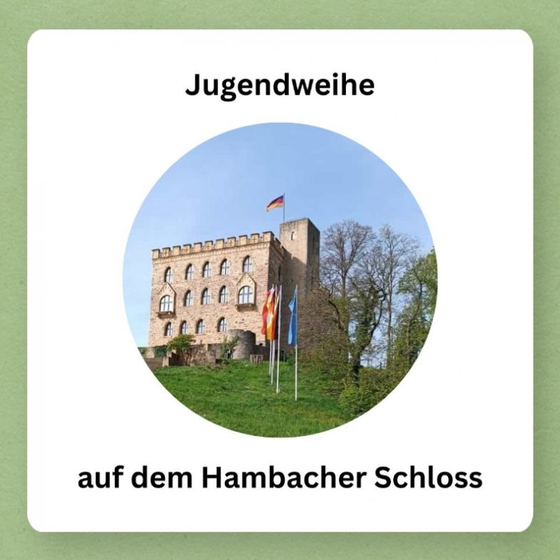 Freireligiös-Humanistische und säkulare Jugendweihe auf dem Hambacher Schloss